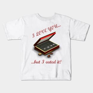 I love you, but...! Kids T-Shirt